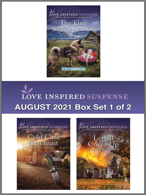 Title details for Love Inspired Suspense August 2021--Box Set 1 of 2 by Laura Scott - Available